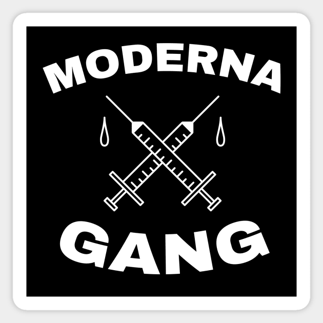 Moderna Gang - Funny Vaccine Sticker by tommartinart